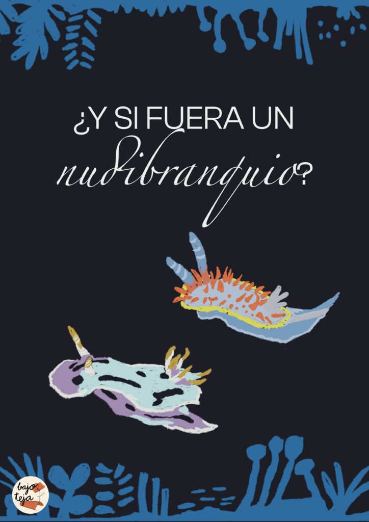 ¿Y SI FUERA UN NUDIBRANQUIO?